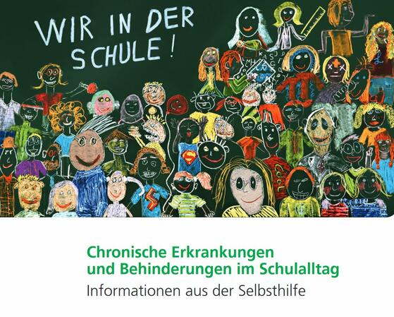 Broschüre „Wir in der Schule: Chronische Erkrankungen im Schulalltag"