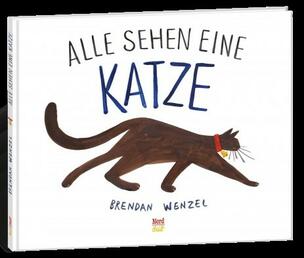 Brendan Wenzel: Alle sehen eine Katze