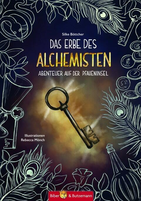Das Erbe des Alchemisten – Abenteuer auf der Pfaueninsel Silke Böttcher (Text) / Rebecca Mönch (Ill.) Biber und Butzemann Verlag 978-3-95916-052-0 14,50 € ab 11