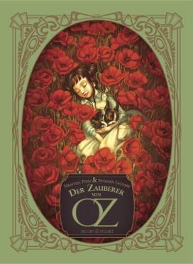 Der Zauberer von Oz Benjamin Lacombe (Ill.) Sébastien Perez (Text) Jacoby und Stuart Verlag ISBN 978-3-96428-026-8 29,00 € ab 6 J