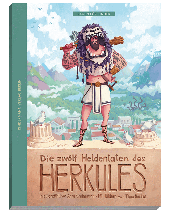 Kinderbuch: Die zwölf Heldentaten des Herkules