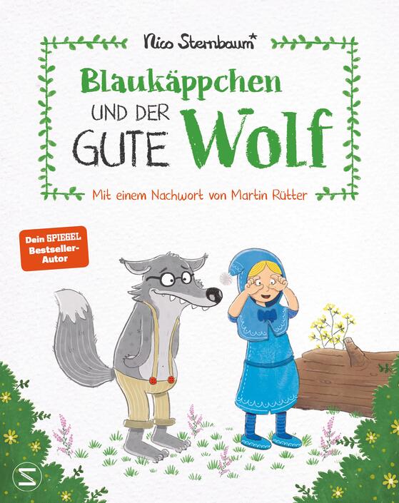 Kinderbuch: Blaukäppchen und der gute Wolf