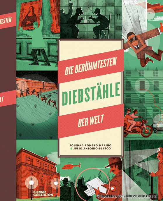 Kinderbuch: Die berühmtesten Diebstähle der Welt