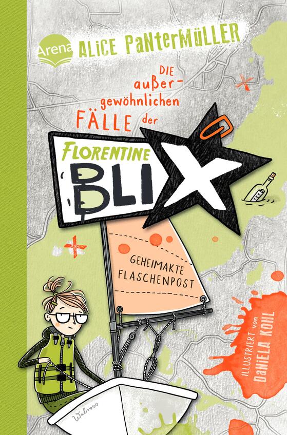 Kinderbuch: Die außergewöhnlichen Fälle der Florentine Blix – Geheimakte Flaschenpost