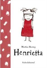 Henrietta - Kinderbuch von Martine Murray