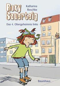 Roxy Sauerteig - Das 4. Obergeheimnis links