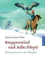 Kinderbuchtipp: Steppenwind und Adlerflügel – Winterabenteuer in der Mongolei